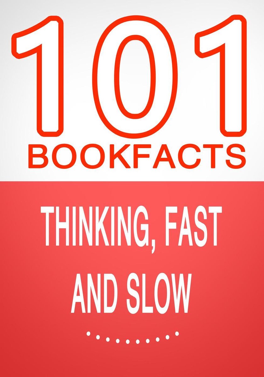 101bookfacts.com - réfléchir, vite et lentement - 101 faits étonnants que vous ne connaissiez pas