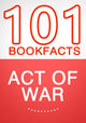101bookfacts.com - acte de guerre - 101 faits étonnants que vous ne connaissiez pas
