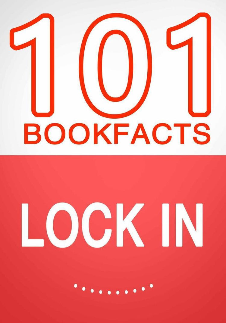 Verrouillez-vous - 101 faits étonnants que vous ne connaissiez pas