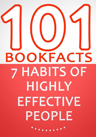 Abi 101bookfacts.com - les 7 personnes hautement efficaces - 101 faits étonnants que vous ne connaissiez pas