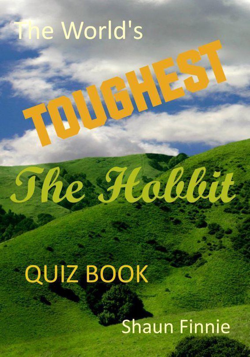 Le livre de quiz sur le Hobbit le plus difficile au monde