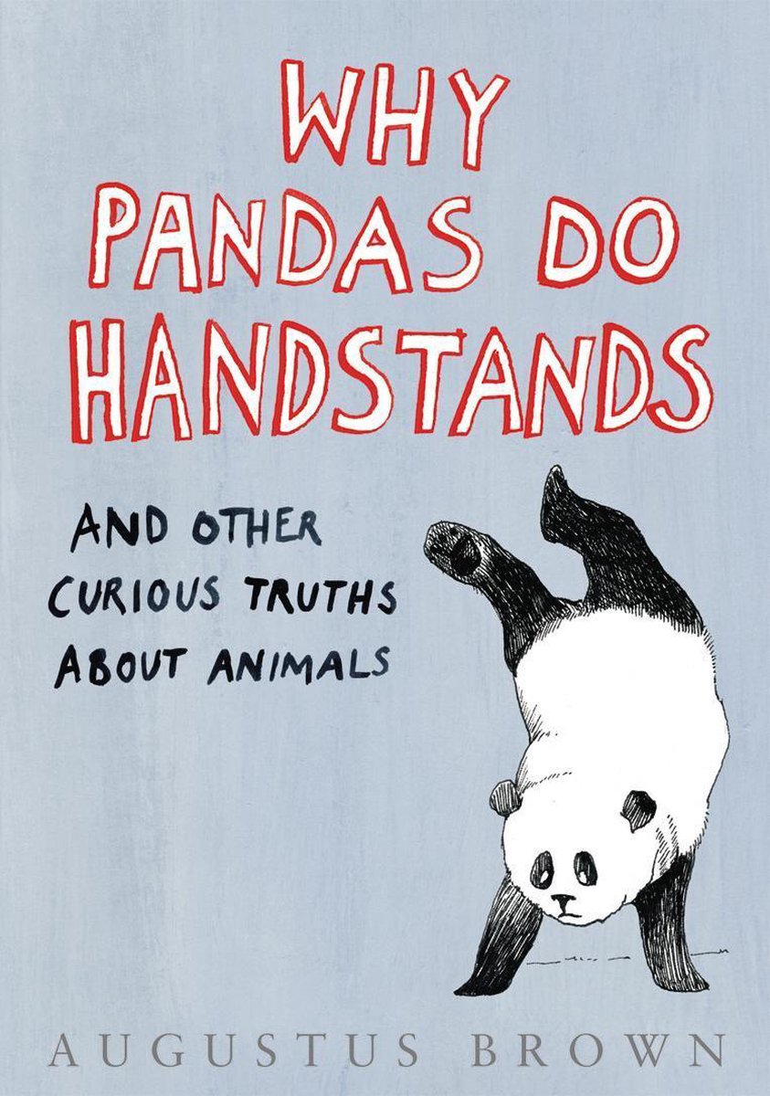 Pourquoi les pandas font le poirier...