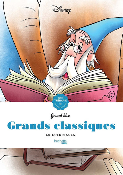 Hachette héros grand bloc disney grands classiques - livre de coloriage pour adultes