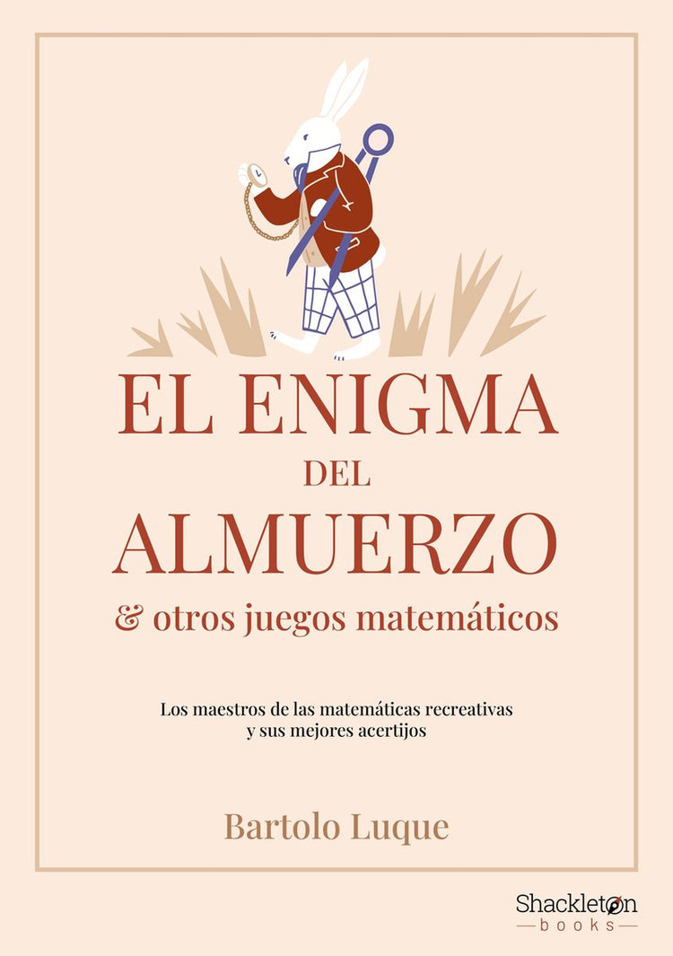 Livres de Shackleton - l'énigme de leur vie et leurs jeux mathématiques