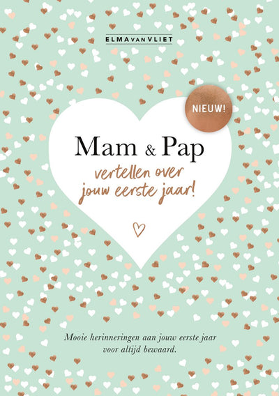 Elma van Vliet raconte-moi - maman et papa parlent de ta première année