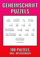 Merkloos sans marque geheimschrift puzzelboek - 100 puzzles - incl. uitleg, astuces et oplossingstechieken