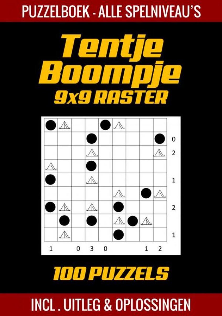 Tentje boompje - livre de puzzles pour étudiants avancés - 100 puzzles - incl. explication et solutions - grille 9x9