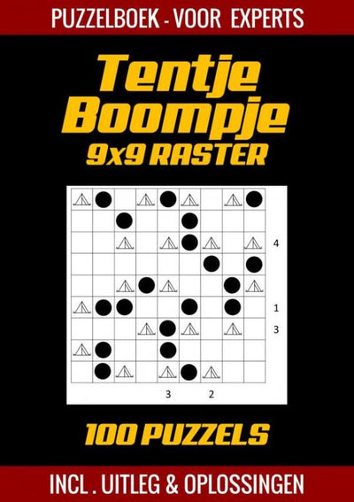 Tentje boompje - livre de puzzles pour experts - 100 puzzles incl. explication et solutions - grille 9x9