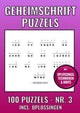 Livre de puzzles à code secret sans marque, sans marque, no. 3 à 100 puzzles - y compris explication, conseils et solutions