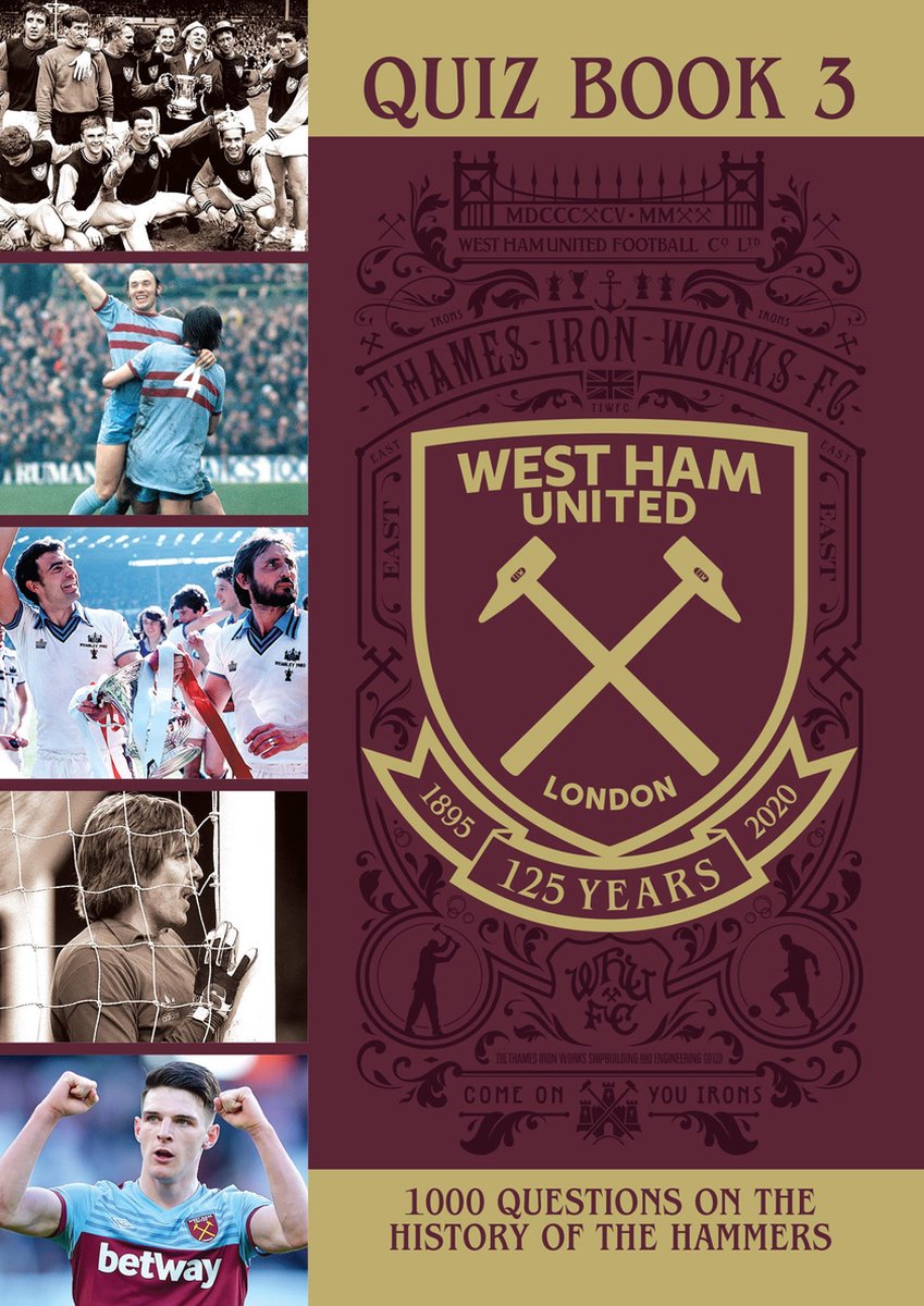 Le quiz officiel de West Ham United, livre 3