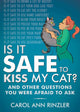 Est-il sécuritaire d'embrasser mon chat ?