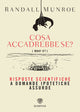 Qu'est-ce qui s'accadrebbe se?