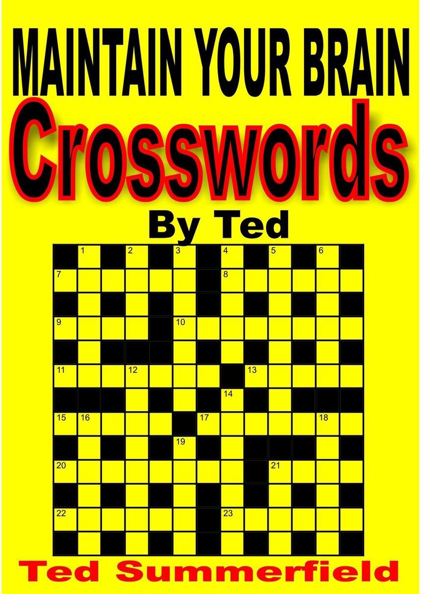 Entretenez votre cerveau 21 - mots croisés par Ted. tome un.