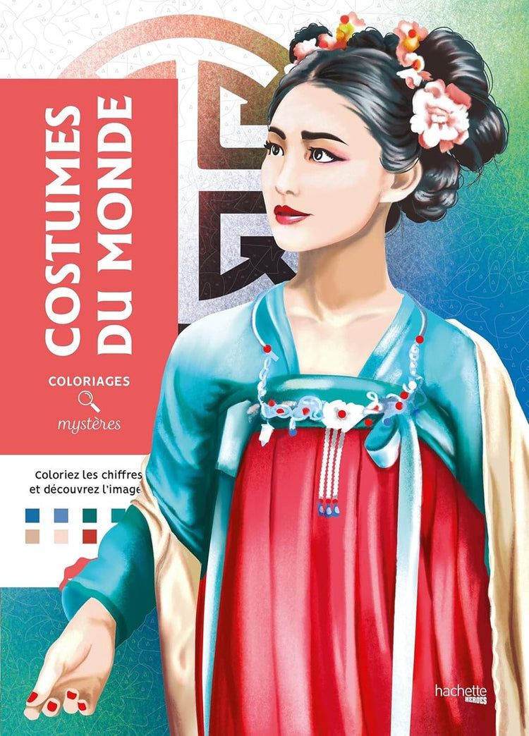 Hachette héros coloriages mystères costumes du monde - - livre de coloriage pour adultes et enfants