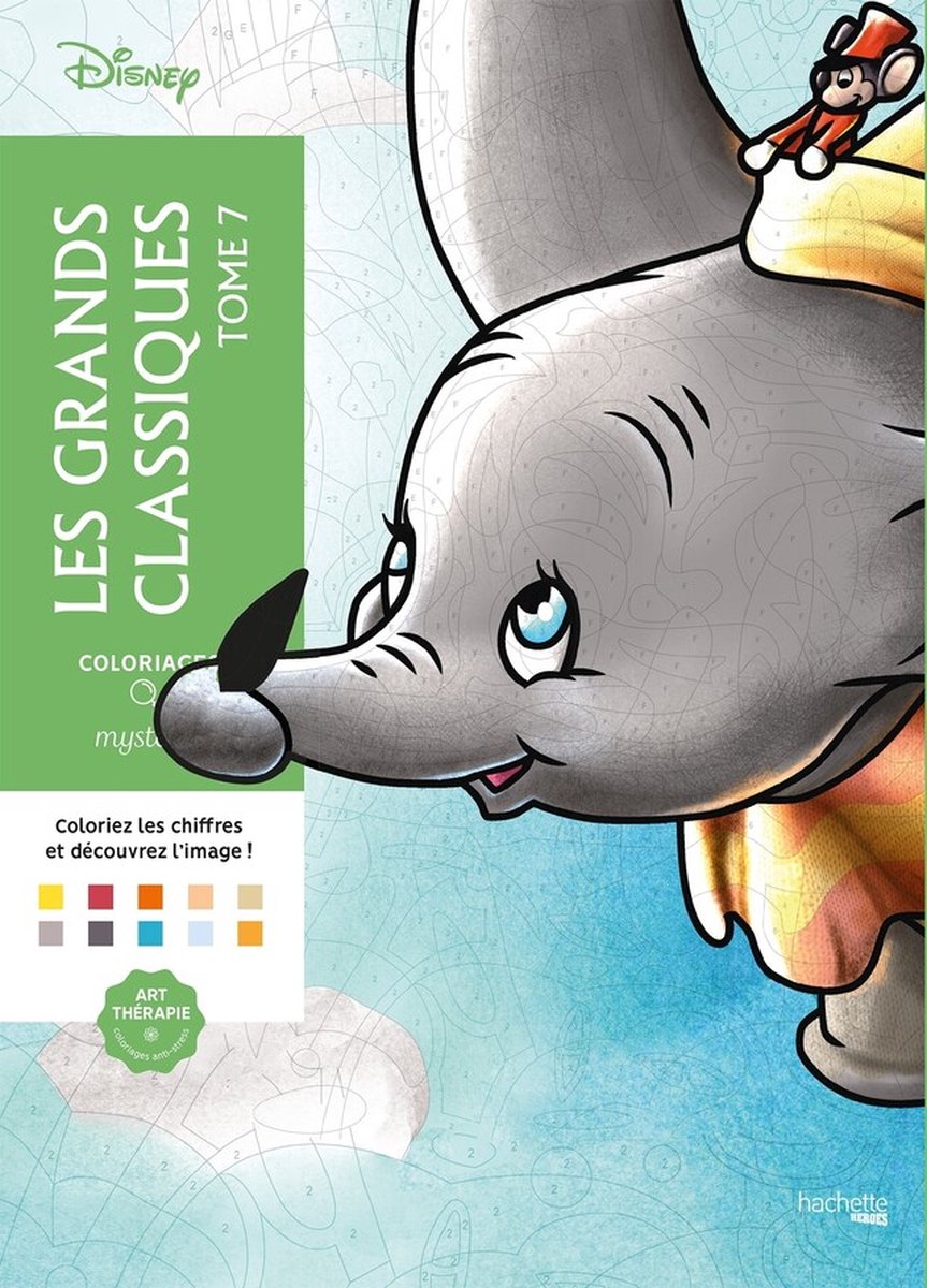 Hachette héros disney coloriages mystères les grands classiques tome 7 - livre de coloriage pour adultes