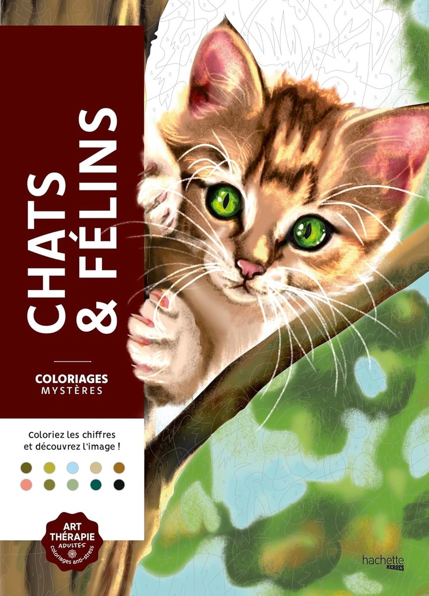 Hachette heros coloriages mystères - chats félins - livre de coloriage couleur par numéro pour adultes et enfants
