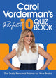 Le livre de quiz Perfect 10 de Carol Vorderman