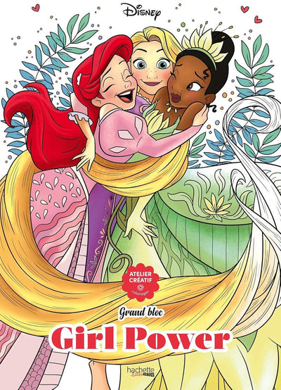 Hachette héros grand bloc - disney girl power - bloc de coloriage pour adultes et enfants