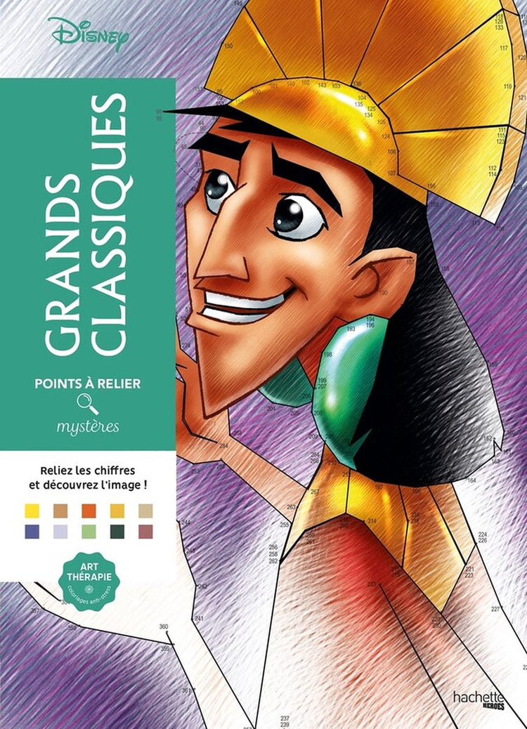 Hachette héros disney grands classiques disney point à rèlier - coloriage point à point - livre de coloriage pour adultes - hachette