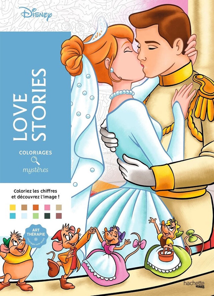 Hachette héros coloriages mystères histoires d'amour disney - couleur par numéro - livre de coloriage pour adultes
