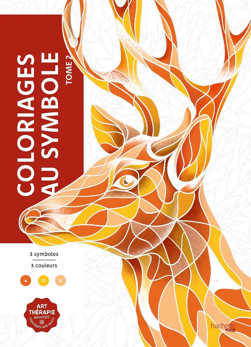 Hachette heros coloriages au symbole tome 2 - hachette - livre de coloriage par numéros pour adultes