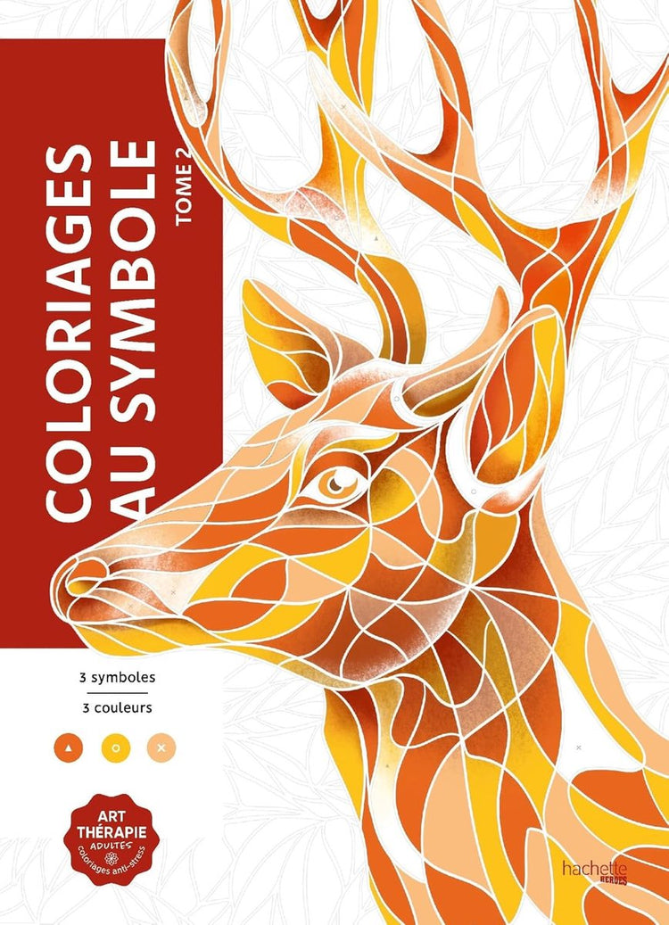 Hachette heros coloriages au symbole tome 2 - hachette - livre de coloriage par numéros pour adultes