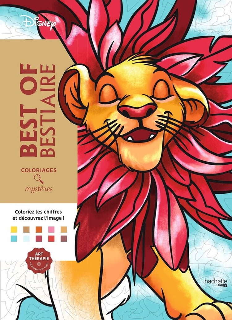 Hachette héros disney coloriages mystères - best of bestiaire - coloriage par numéro - hachette - livre de coloriage pour adultes