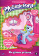 DVD mon petit poney. la princesse de verre 6+