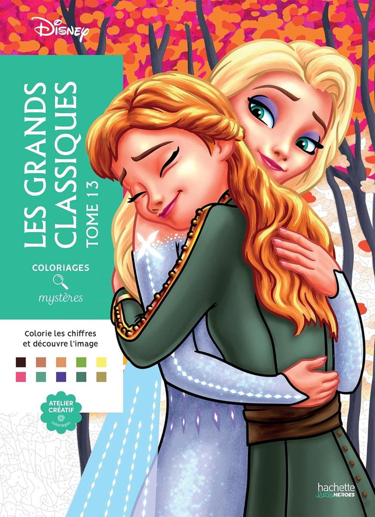 Hachette heros atelier créatif disney coloriages mystères coloriages mysteres disney - grands classiques tome 13