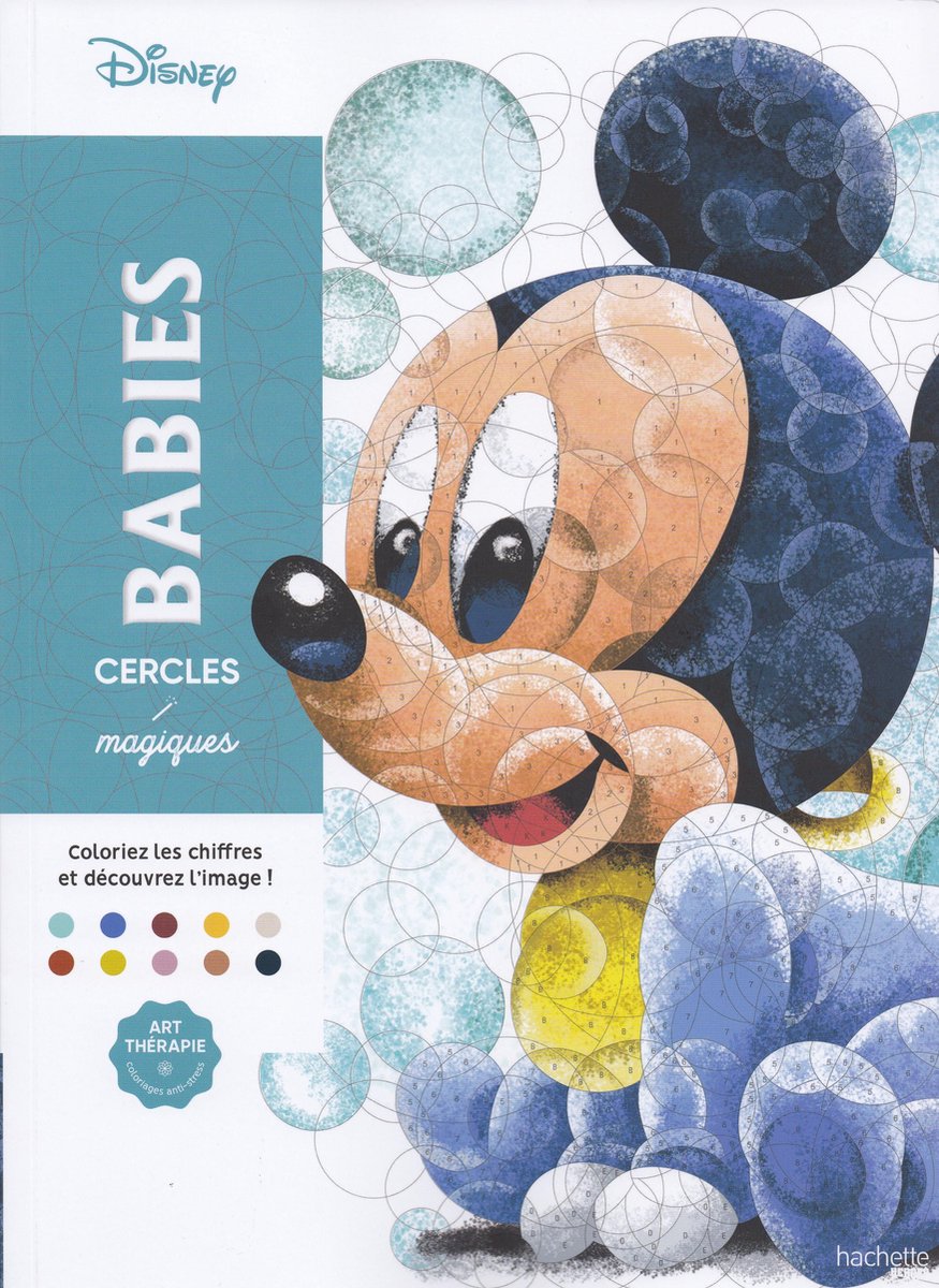 Hachette héros livre de coloriage bébés disney - coloriage par numéro - 100 illustrations