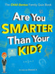 Êtes-vous plus intelligent que votre enfant ?