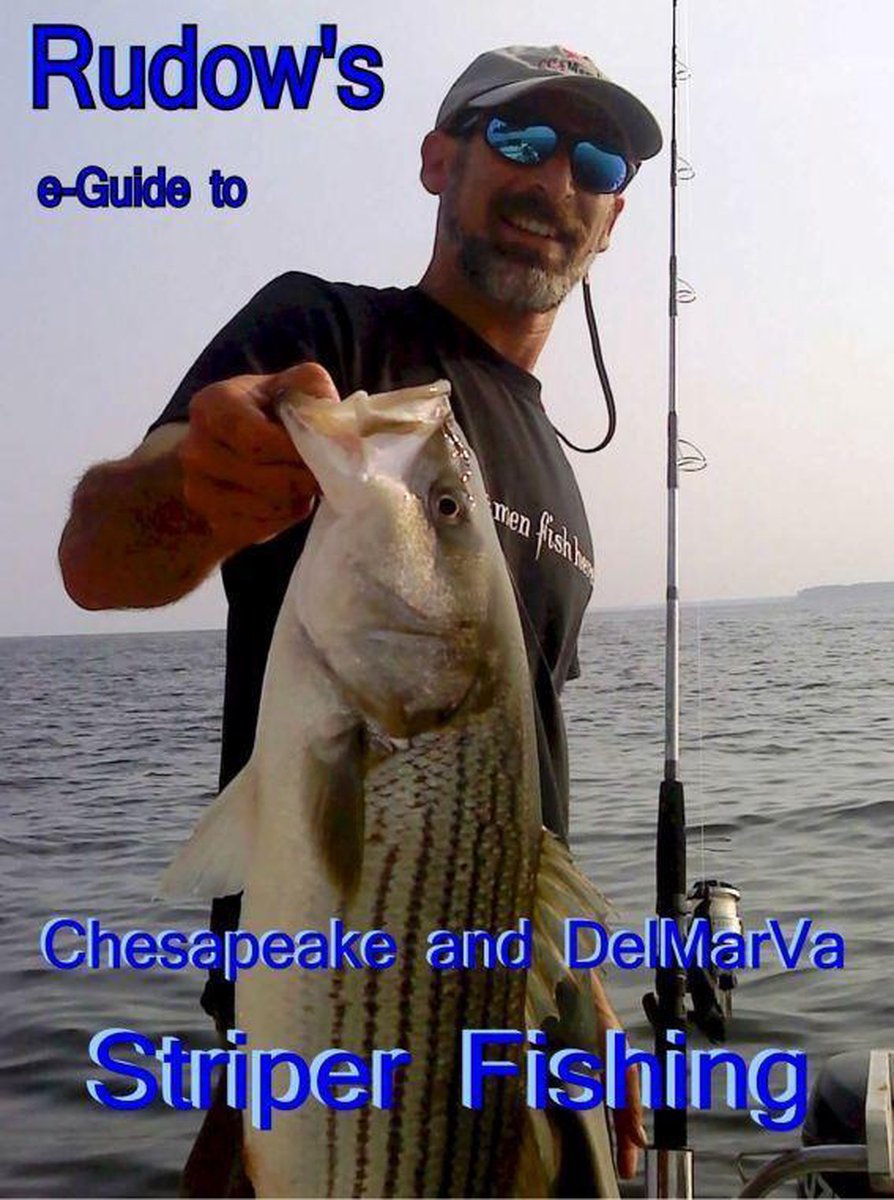 Guide électronique de Rudow sur la pêche au striper à Chesapeake et Delmarva