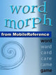 Word morph volume 3 : transformez le mot de départ une lettre à la fois jusqu'à ce que vous épeliez le mot de fin (jeux Mobi)