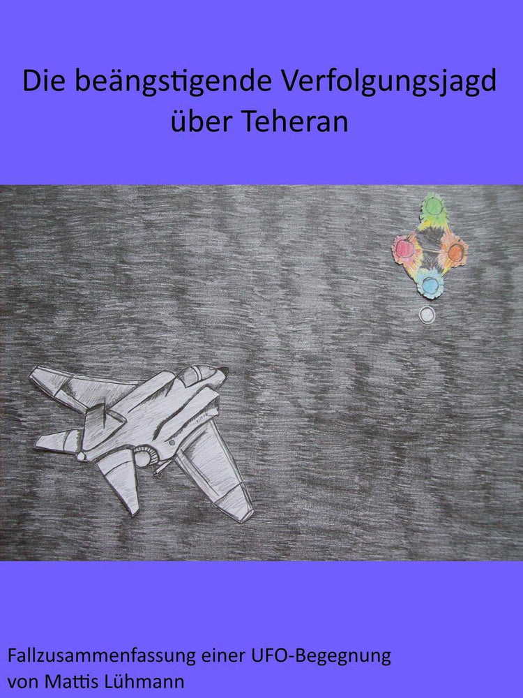 Fallzusammenfassungen von UFO-begegnungen - l'enquête de suivi effrayante à Téhéran