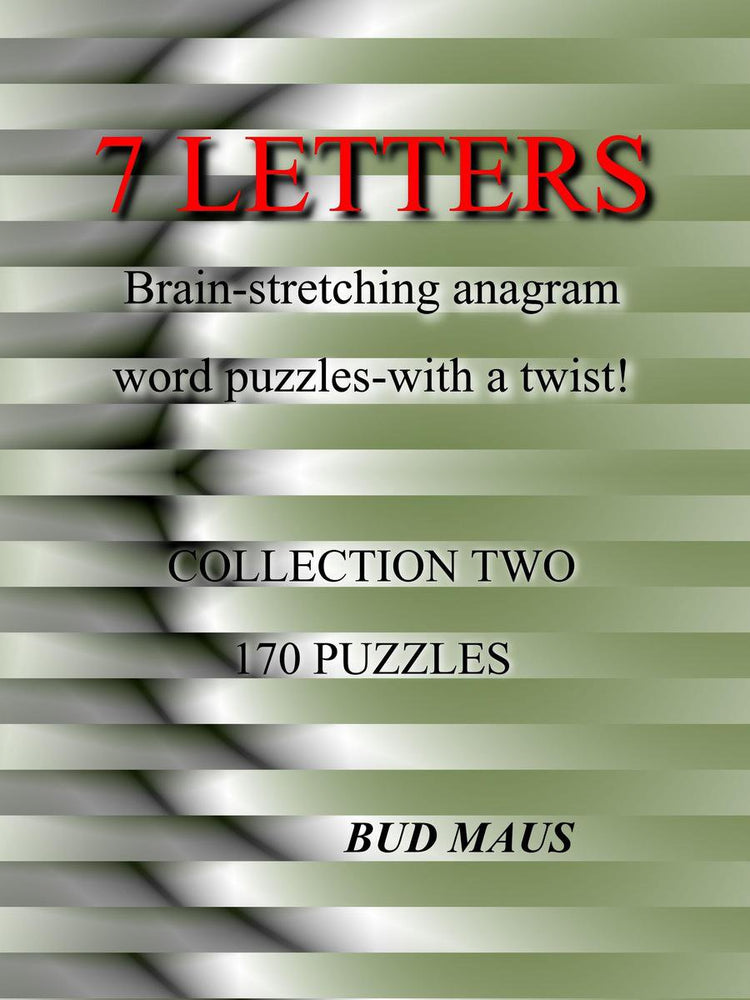 5-6-7 lettres 2 à 7 lettres. 170 puzzles de mots anagrammes stimulants pour le cerveau, avec une touche différente. collection deux