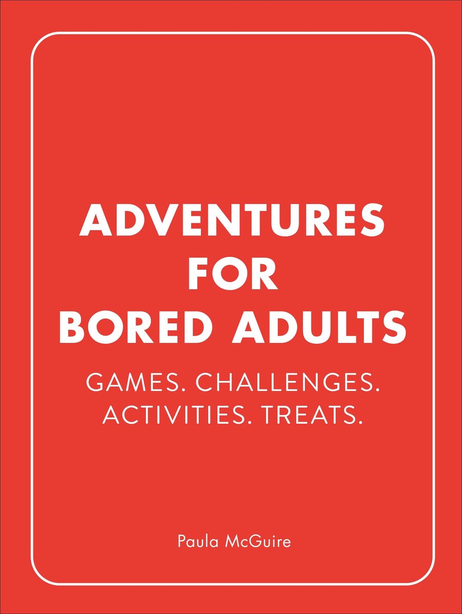 Aventures pour adultes qui s'ennuient