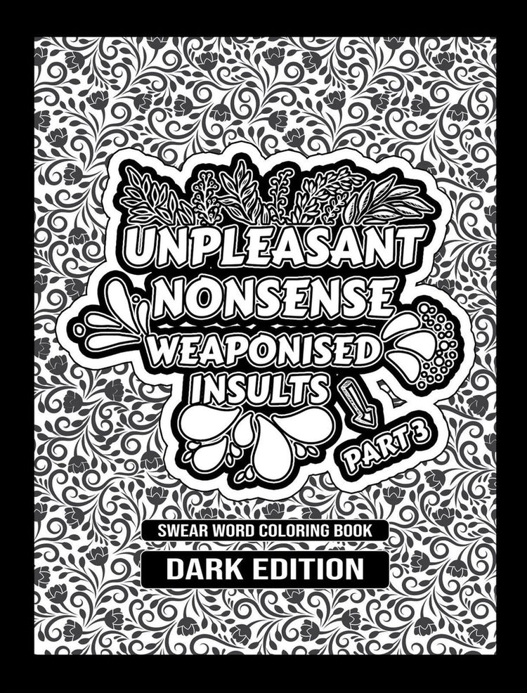 Hugoelena gros mots livre de coloriage par - absurdités désagréables : insultes militarisées - livre de coloriage pour adultes - édition anglaise