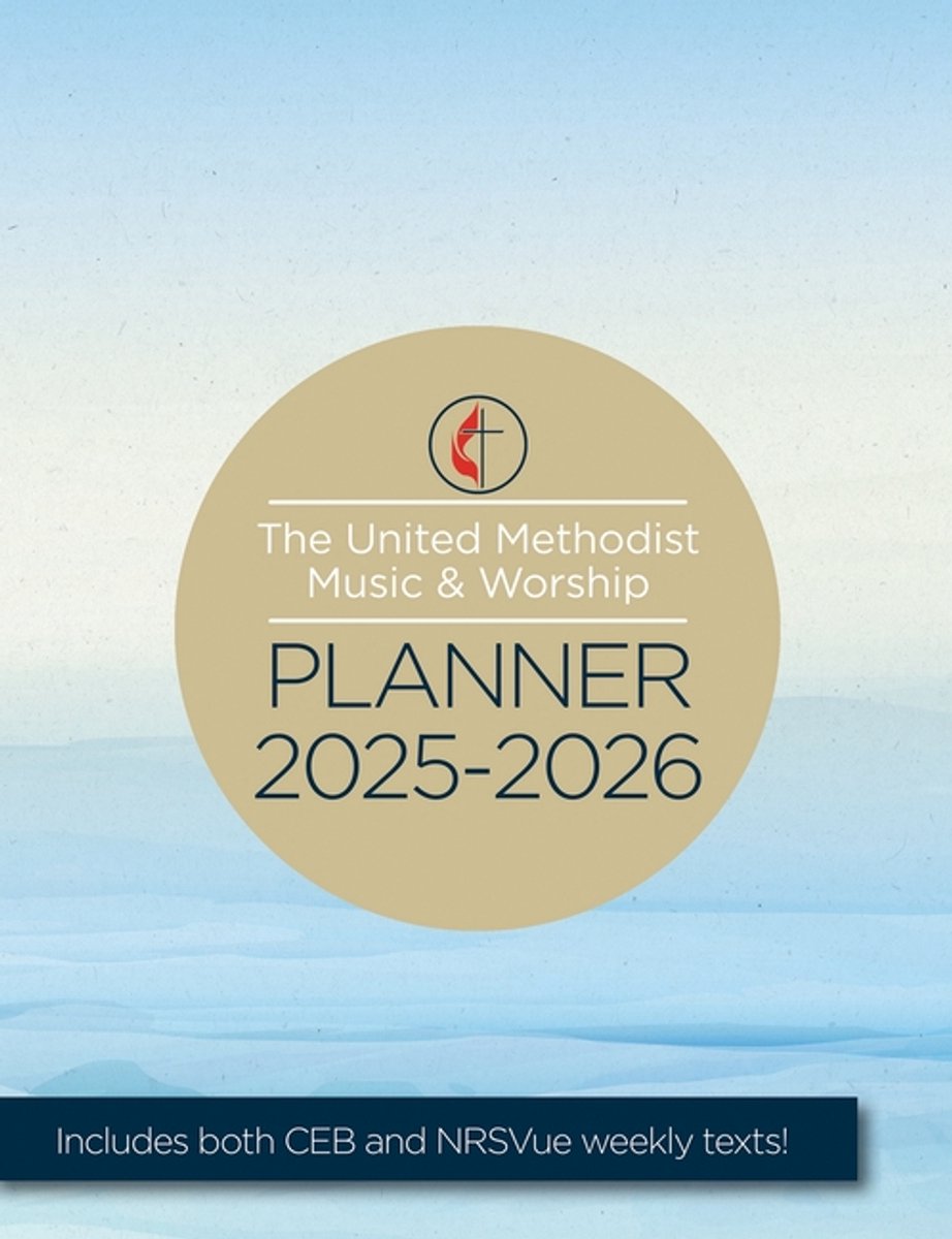 Planificateur de culte musical méthodiste uni 2025-2026 édition ceb nrsvue