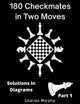 Comment étudier les échecs par vous-même 1 à 180 échecs et mats en deux coups, solutions dans les diagrammes partie 1