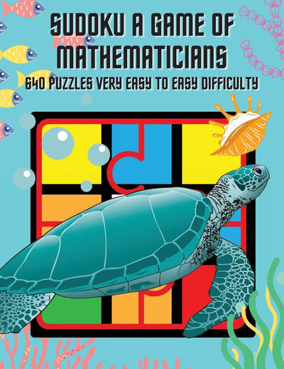 Sudoku un jeu de mathématiciens 640 grilles de difficulté très facile à facile