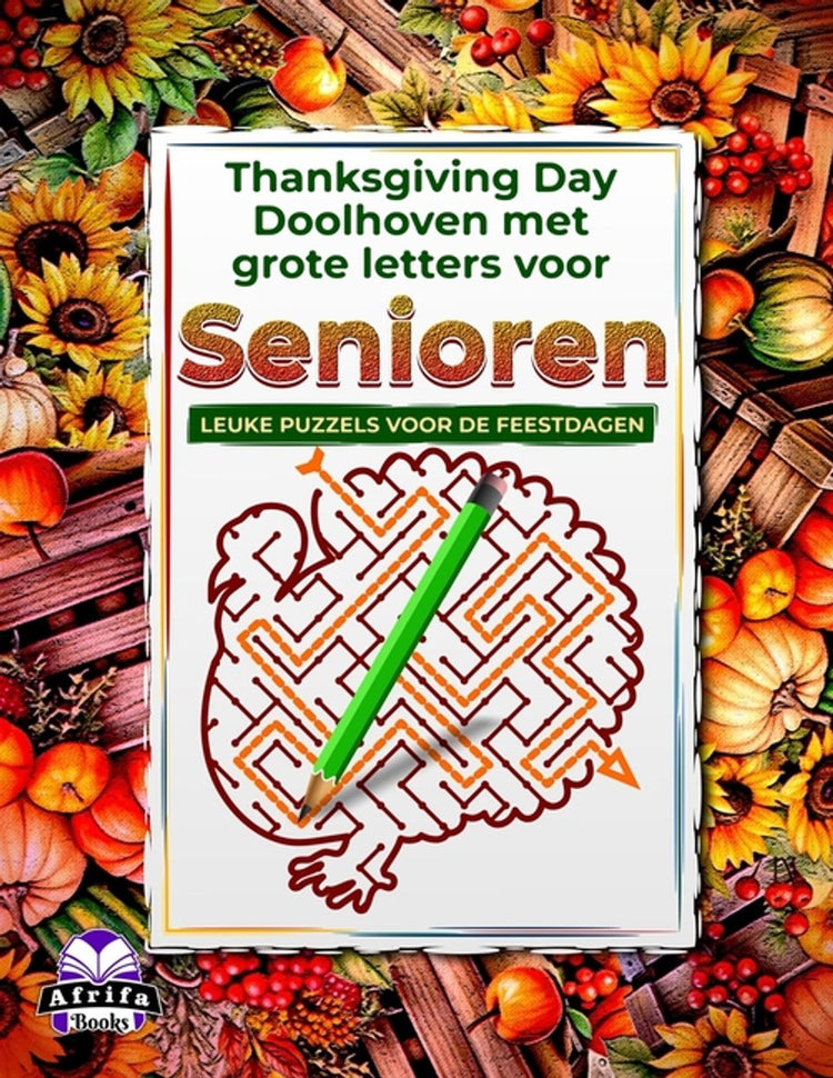 Labyrinthes du jour de Thanksgiving avec de grandes lettres pour les personnes âgées