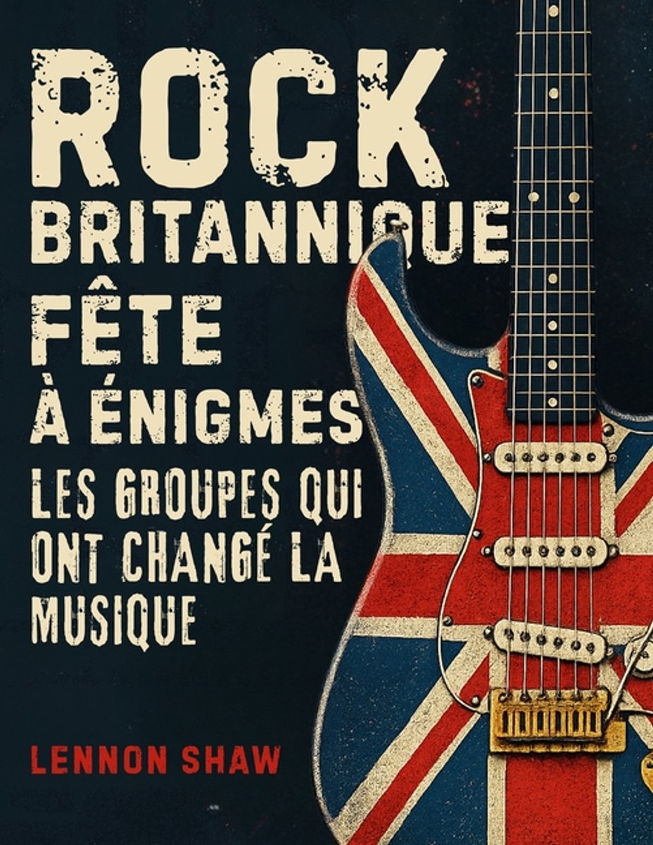 Rock Britannique fête à énigmes - livre de réflexion