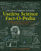 Le fact-o-pedia scientifique complètement, complètement et totalement inutile