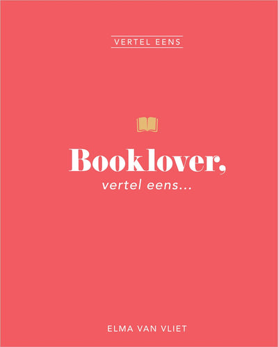 Elma van Vliet, dis-moi - amoureuse des livres, dis-moi
