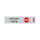 Plaque Alulook Entrée interdite - 165x44 mm auto-adhésif.
