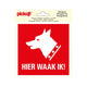 Autocollant ici je regarde! - 150x150 mm.