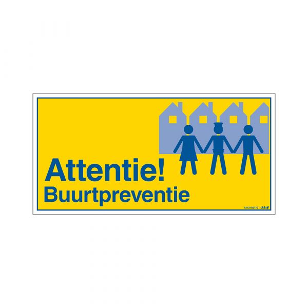 Plaque d'attention Prévention du quartier - 150x300 mm.