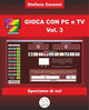 Jeu avec PC et TV vol. 3