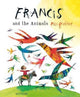 Anglais : François et les animaux. 4+