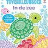 Livre de coloriage magique : dans la mer. 3+